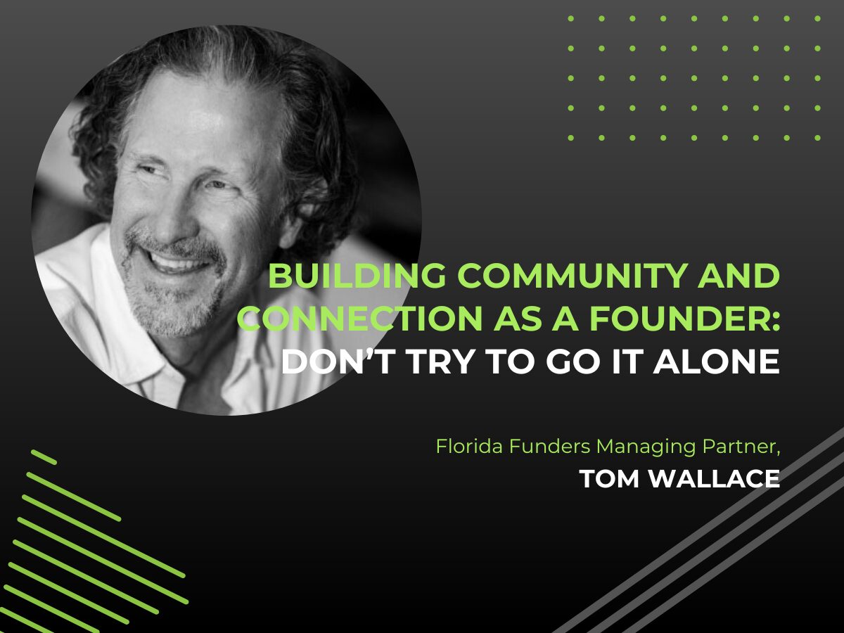 Building Community and Connection as a Founder: Don’t Try to Go It Alone